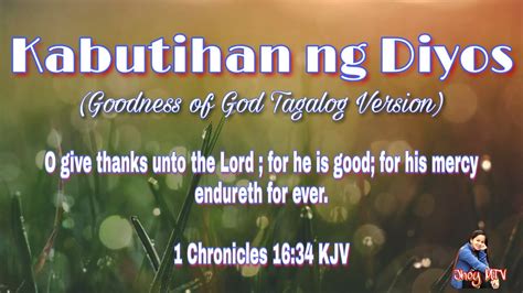 Kabutihan ng Diyos | Goodness of God by Bethel | Tagalog Version Chords ...