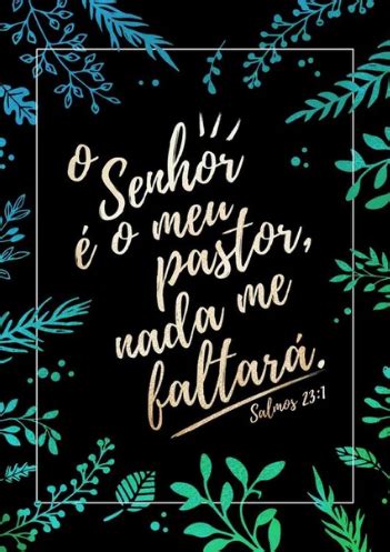 Quadro e poster O senhor é o meu pastor nada me faltará Salmos 23 1