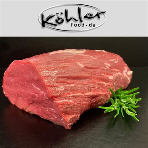 Rinderfilet am Stück Köhlerfood Feinkost kann man jetzt auch