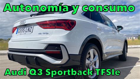 Audi Q Sportback Tfsie Autonom A Y Consumo Motork