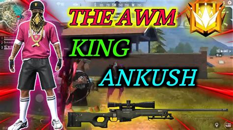 THE AWM KING ANKUSH FREE FIRE INDIA S BEST AWM PLAYER YouTube