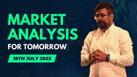 Market Analysis For 19th July Banknifty And Nifty Level For Intraday