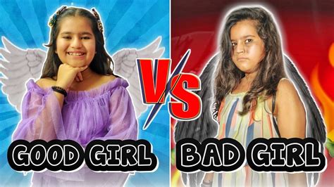 Good Girl Vs Bad Girl Comedy Video By Jayraj Badshah Youtube