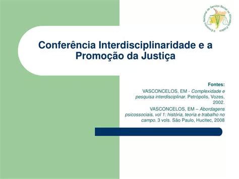 PPT Conferência Interdisciplinaridade e a Promoção da Justiça