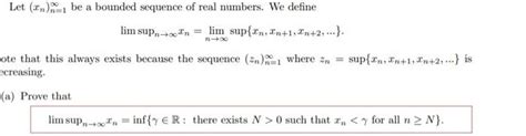 Solved Let Xn N 1∞ Be A Bounded Sequence Of Real Numbers