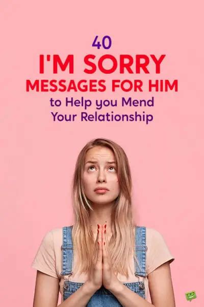 40 I M Sorry Messages For Him To Help Mend Your Relationship