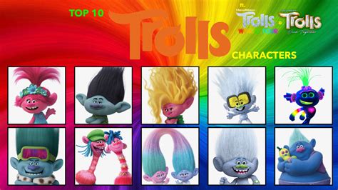 My Top 10 Trolls Characters by jacobstout on DeviantArt