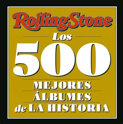 Los 500 Discos Imprescindibles Según Rolling Stone Mússica