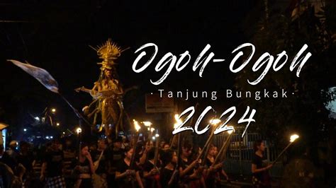 Tanjung Bungkak Ogoh Ogoh Youtube