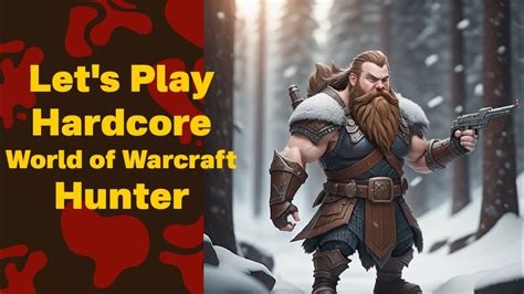 Let S Play Offical Hardcore World Of Warcraft Classic Solo Self Found YouTube