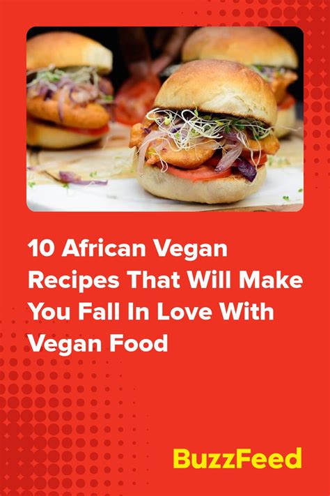 10 African Vegan Recipes That Will Make You Fall In Love With Vegan ...