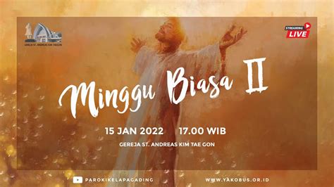 Misa Minggu Biasa Ii Januari Pukul Wib Youtube