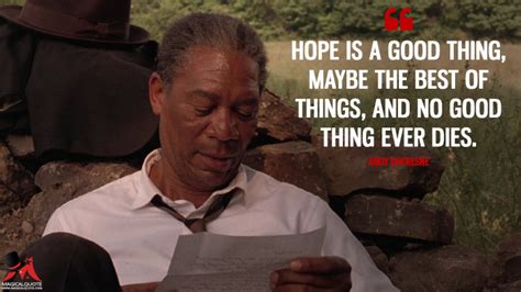 Shawshank Redemption Quotes Hope Is A Good Thing