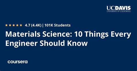 Materials Science: 10 Things Every Engineer Should Know | Coursera