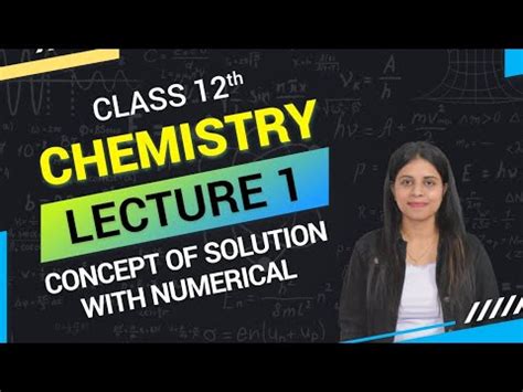 Solutions Concentration Terms 1 Class 12 Chemistry YouTube