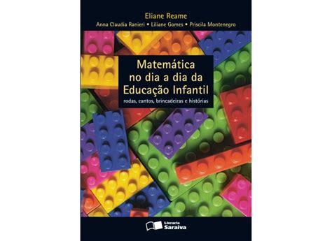 Matemática No Dia A Dia Da Educação Infantil Rodas Cantos