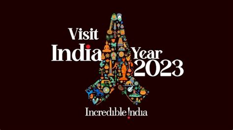 ‘Visit India Year 2023’ logo is an open invitation to the world to ...