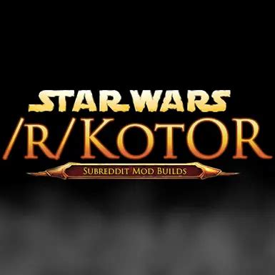 KOTOR Mod Builds - Fully-Compatible Mod Compilations. Spoiler-Free and ...