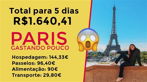 Quanto Custa Viajar Para Paris DICAS PARA ECONOMIZAR YouTube