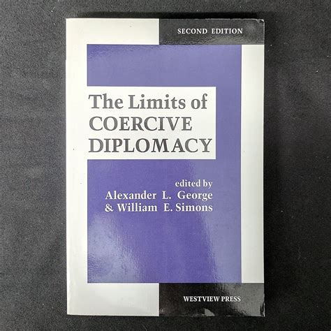 Amazon.com: The Limits Of Coercive Diplomacy: Second Edition ...