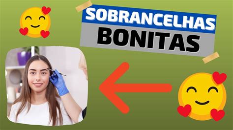 Sobrancelhas Perfeitas O Segredo Da Sobrancelha Perfeita Curso De