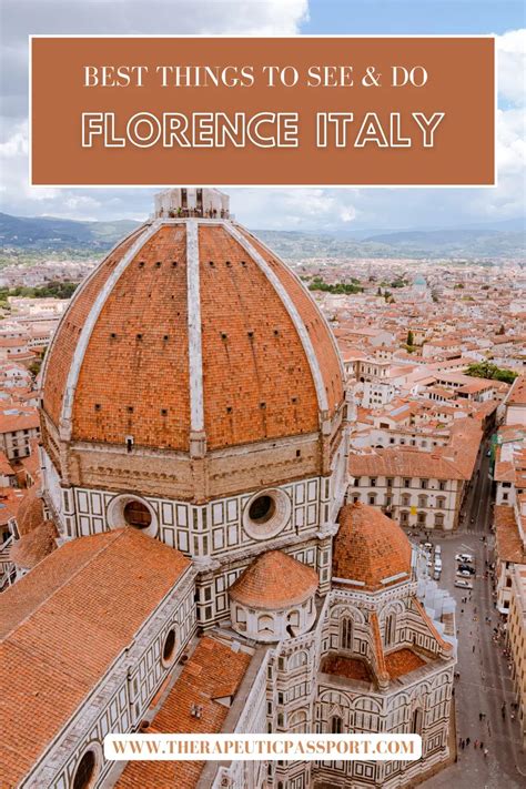 The Best Things To See And Do In Florence Italy