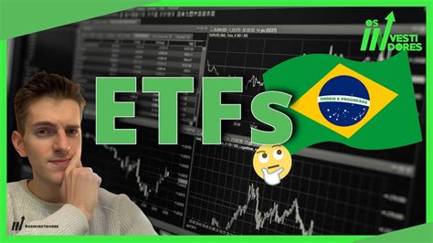 Vale A Pena Investir Em Etfs No Brasil Youtube