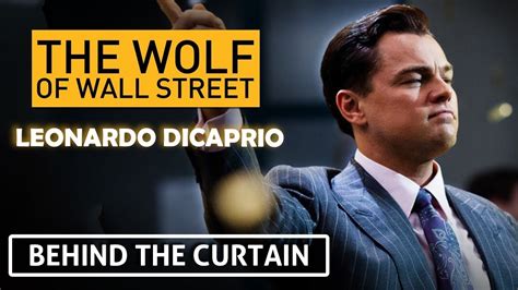 Leonardo Dicaprios Preparation For The Wolf Of Wall Street Youtube