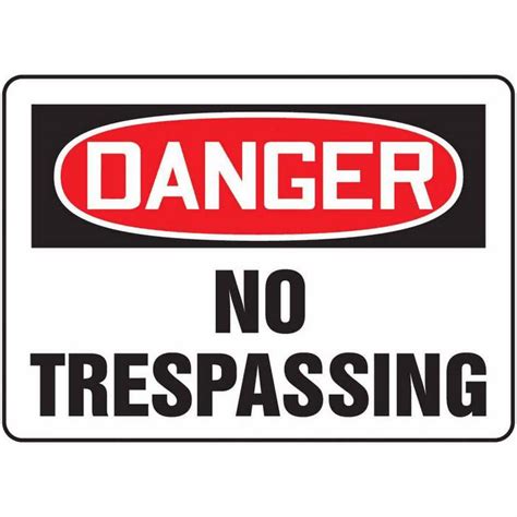 Safety Sign Danger No Trespassing 10 X 14 Adhesive Vinyl From Masterflex