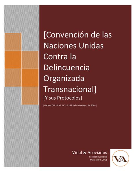 Convenci N Contra La Delincuencia Organizada Transnacional