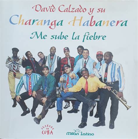 David Calzado Y Su Charanga Habanera Me Sube La Fiebre CD Album