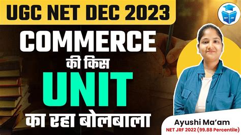 Ugc Net Preparation Strategy Ugc Net Commerce Unit Wise Weightage To