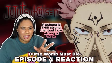 Jujutsu Kaisen Episode 4 Curse Womb Must Die Anime Reaction Let Sukuna Out Youtube