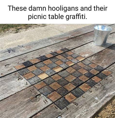 These Damn Hooligans And Their Picnic Table Graffiti Ifunny