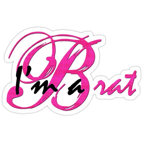 Im A Brat Stickers By Red Addiction Redbubble