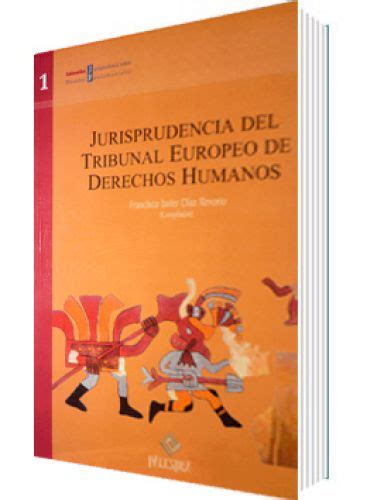 JURISPRUDENCIA DEL TRIBUNAL EUROPEO DE DERECHOS HUMANOS Librería