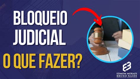 Bloqueio Judicial O Que Fazer Youtube