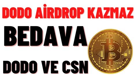 Dodo Airdrop Kazmaz Y Klenin Bedava Kazan Internetten Para Kazan