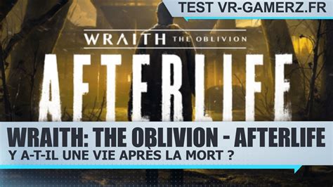 Test Wraith The Oblivion Afterlife Sur Oculus Quest