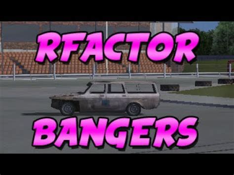 RFactor Bangers YouTube