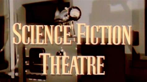 Classic Tv Theme Science Fiction Theatre Youtube