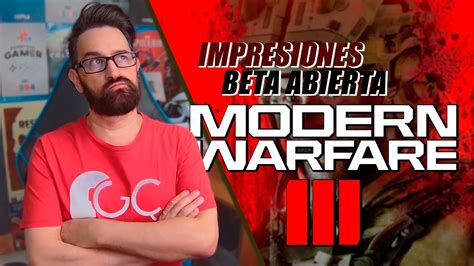 Cod Modern Warfare Impresiones Beta Abierta Y Cerrada Youtube