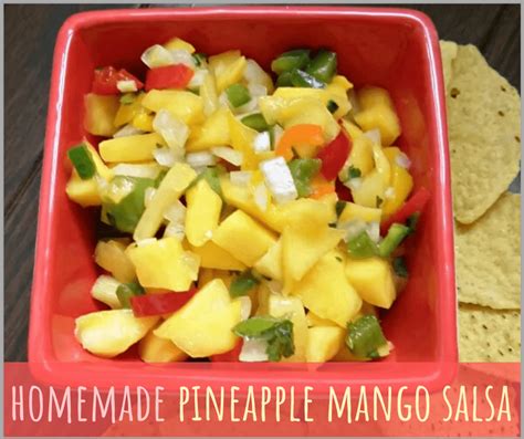 Homemade Pineapple Mango Salsa Recipe