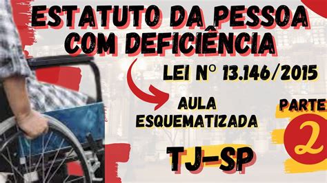 Estatuto Da Pessoa Defici Ncia Lei Tj Sp Edital