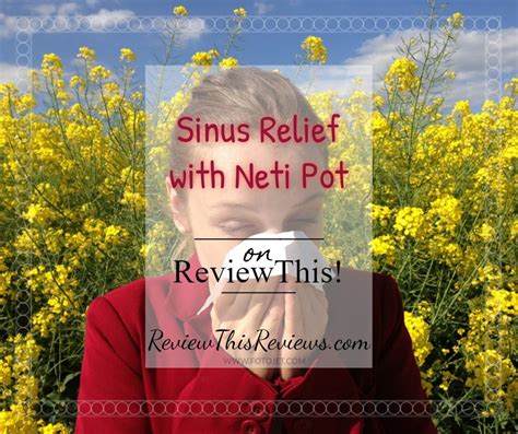 Natural Sinus Relief with Neti Pot