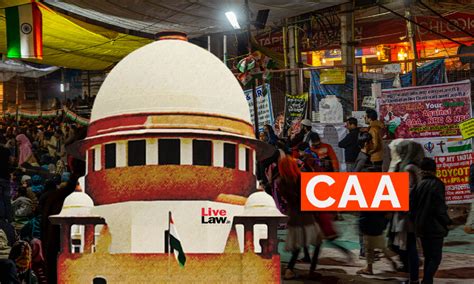 Citizenship Amendment Act Caa Supreme Court Hearing Live Updates