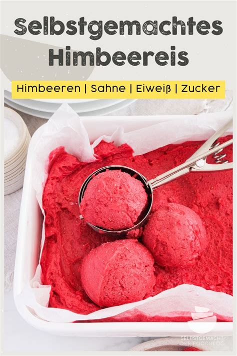 Einfaches Himbeereis Mit Oder Ohne Eismaschine Selbstgemacht Der