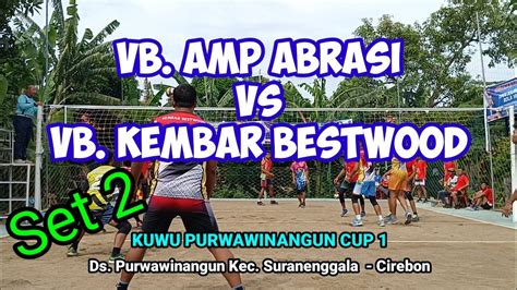 Set Obama Abi Iyus Gugun Cs Abrasi Vs Kembar Bestwood Ian Amak