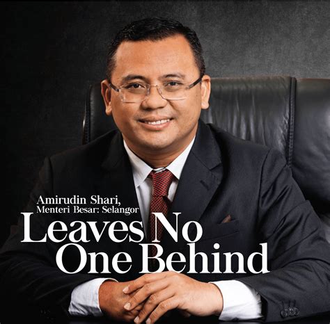 Amirudin Shari Menteri Besar Selangor Leaves No One Behind