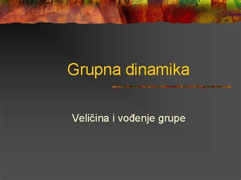 Grupna Dinamika Veliina I Voenje Grupe 1 Veliina